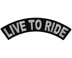 Live To Ride Large White Rocker Patch